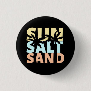 Sun Salt Sand Beach Summer   3 Cm Round Badge