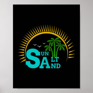 Sun Salt Sand Funny Beach Palm Tree Summer Poster