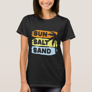 Sun salt sand retro summer vacation beach cruise T-Shirt