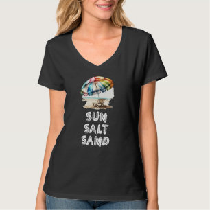Sun Salt Sand Shirt,Women Sun Salt Sand ,Womens Be T-Shirt
