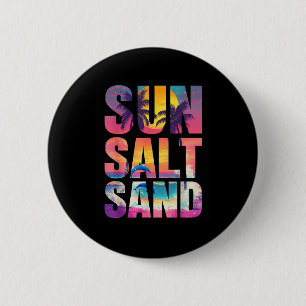 Sun Salt Sand Summer Beach Vibes Family Vacation R 6 Cm Round Badge