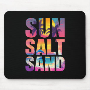 Sun Salt Sand Summer Beach Vibes Family Vacation R Mouse Mat