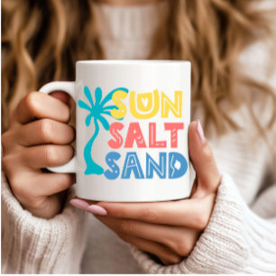 Sun Salt Sand Summer Vibes Coffee Mug