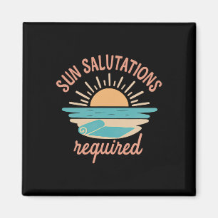 Sun Salutations Required Beach Yoga Sunrise Print Magnet