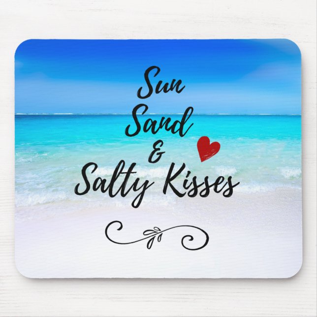 Sun Sand and Salty Kisses Tropical Beach Mouse Mat (Front)