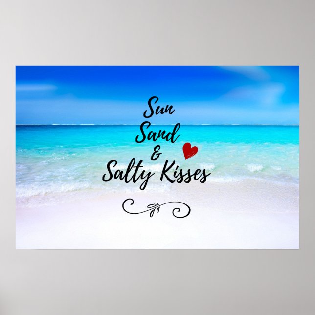 Sun Sand and Salty Kisses Tropical Beach Poster (Front)