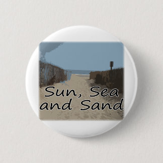 Sun, Sea and Sand 6 Cm Round Badge