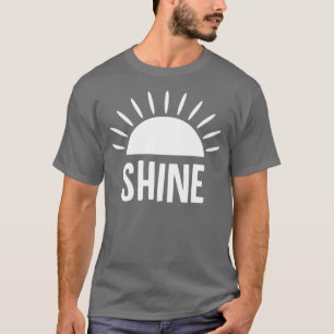 Sun Shine  T-Shirt