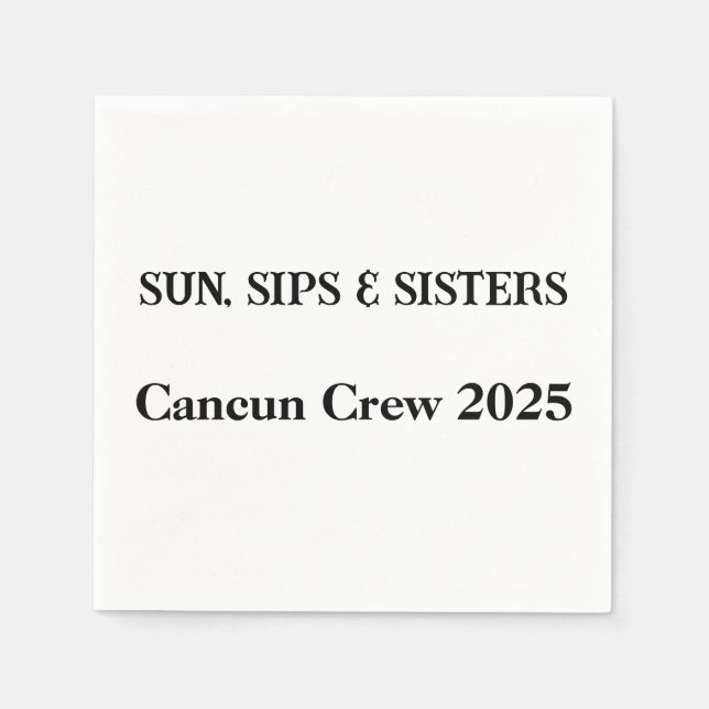 Sun Sips & Sisters Custom Napkins  Girls Trip 2025 (Front)