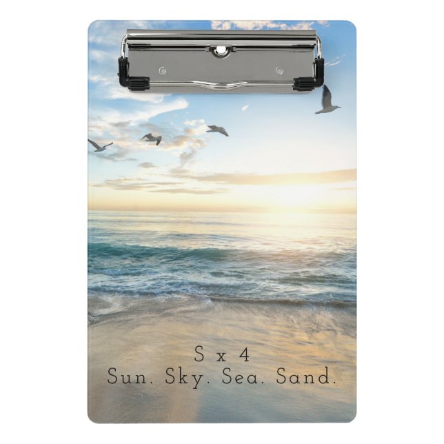 Sun. Sky. Sea. Sand. Beach Scene Mini Clipboard (Front)
