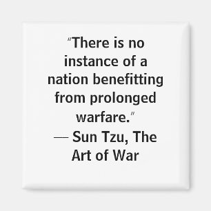 Sun Tzu Art of War quote nation warfare Magnet