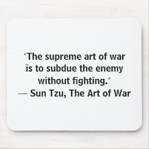 Sun Tzu Art of War Without Fighting  Mouse Mat
