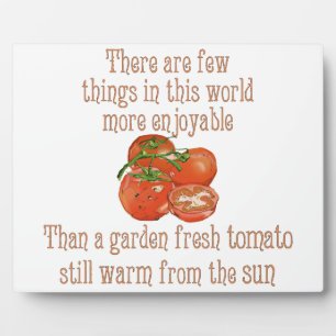 Sun Warmed Tomatoes Plaque