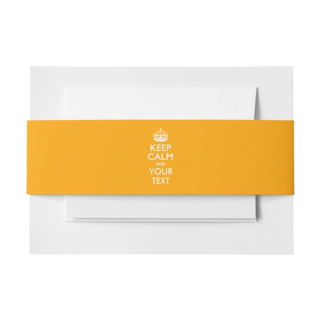 Sun Yellow KEEP CALM AND Your Creative Text Invitation Belly Band (Front Example)