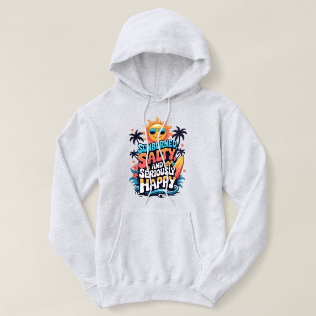 Sunburned Salty and Happy – Retro Beach Vibes Hoodie (Design Front)
