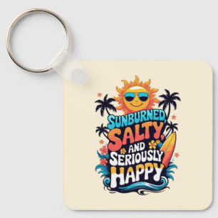 Sunburned Salty and Happy – Retro Beach Vibes Key Ring