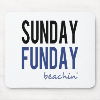 Sunday Fun Day Beaching Mouse Mat