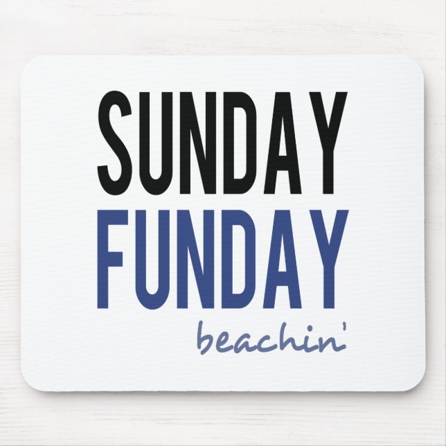 Sunday Fun Day Beaching Mouse Mat (Front)
