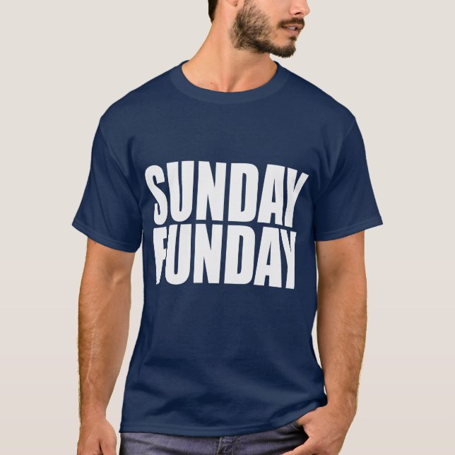 Sunday Funday Dark T-Shirt (Front)