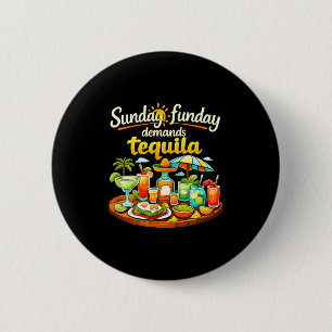 Sunday funday demands party crew joke 6 cm round badge