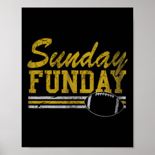 Sunday Funday Football Fan Men Women Kids  Poster