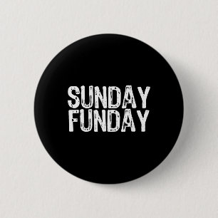Sunday Funday Football T Shirt  6 Cm Round Badge