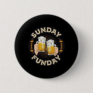 Sunday Funday Funny Football Gift Sport Lovers Foo 6 Cm Round Badge