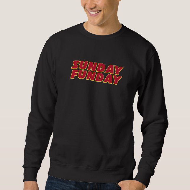 Sunday Funday   Kansas Original Sweatshirt (Front)