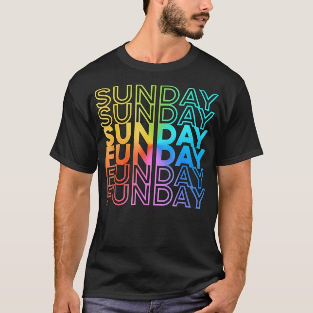 Sunday Funday Rainbow Fade Colour Party T-Shirt (Front)