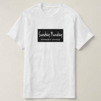 Sunday Funday Street Style T-Shirt