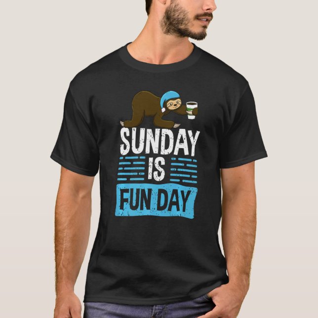 Sunday Is Funday  Sleepy Head Lazy Sloth Love Wome T-Shirt (Front)