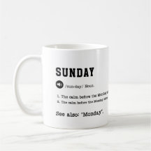 SUNDAY Mug – Funny Weekend Ending Mug