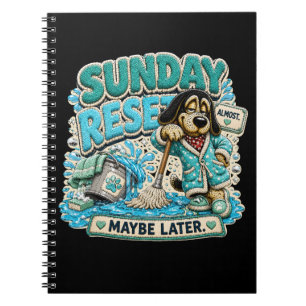 Sunday Reset Maybe Later Personalised Funny Notebook