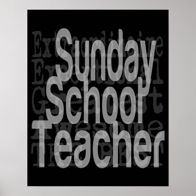 Sunday School Teacher Extraordinaire Poster (Front)