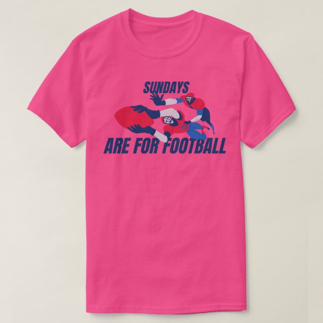 Sundays Are For 2 T-Shirt (Design Front)