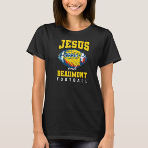 Sundays Are For Jesus And Beaumont Football Texas  T-Shirt