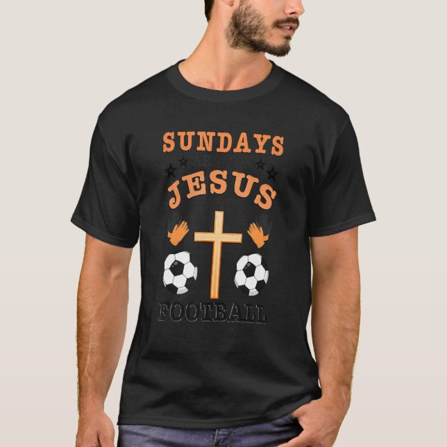 Sundays Are For Jesus And Football Faith Cross T-Shirt (Front)