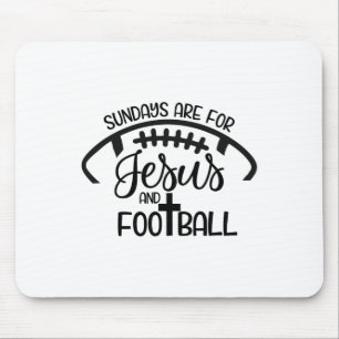 Sundays Are For Jesus And Footll - Christian Faith Mouse Mat