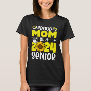 Sunflower 24  Proud Mom of a Class of 2024 24 Seni T-Shirt