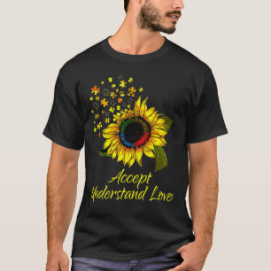 Sunflower Accept Understand Love Autism Awareness T-Shirt