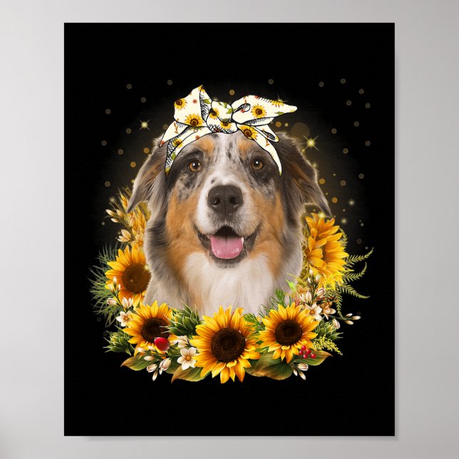 Sunflower Australian Shepherd Dog Mothers Day For Poster (Front)