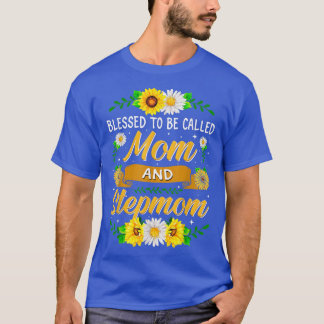 Sunflower Blessed To Be Called Mum And Stepmom Mot T-Shirt