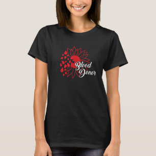 sunflower Blood Donor Donate Blood Donation T-Shirt