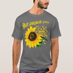 Sunflower Bus Driver Gift Idea print T-Shirt