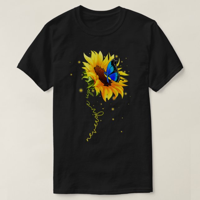 Sunflower Butterfly Never Give Up Down Syndrome  T-Shirt (Design Front)