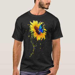 Sunflower Butterfly Never Give Up Down Syndrome T-Shirt