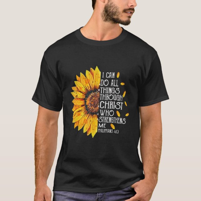 Sunflower Can Do All Things Through Christ Bible V T-Shirt (Front)