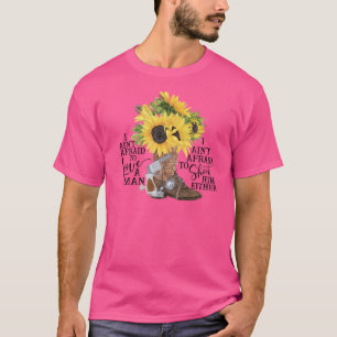 Sunflower Cowgirl Boot I Ain't Afraid To Love A Ma T-Shirt