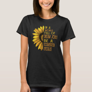 Sunflower  Documentation Specialis T-Shirt