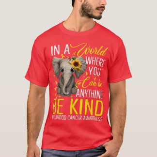 Sunflower Elephant Be Kind Childhood Cancer Awaren T-Shirt